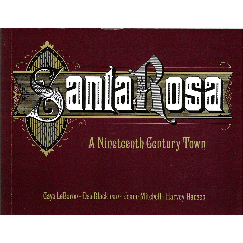 Santa Rosa: A Nineteenth Century Town