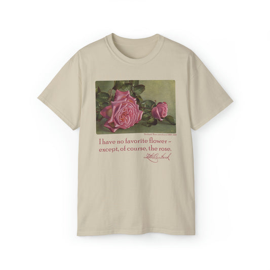 No Favorite Flower Except the Rose Tee