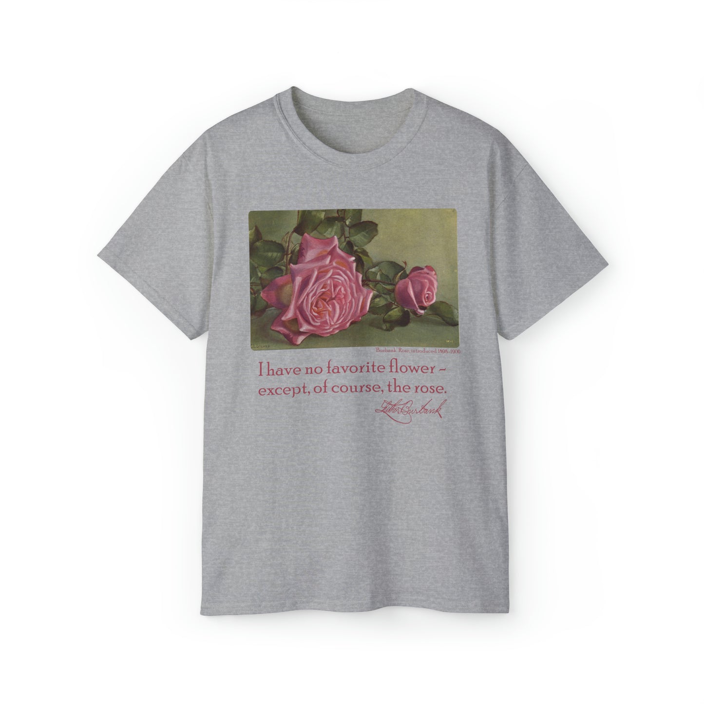 No Favorite Flower Except the Rose Tee